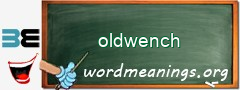 WordMeaning blackboard for oldwench